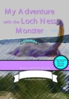 My Adventure with the Loch Ness Monster (Advanced) - Book