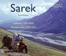 Sarek : Mountain Tours 1970-2016 - Book