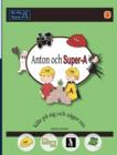 Anton och Super-A Klar Pa Sig och Sager Nix: Vardagsfardigheter for Barn med Autism och ADHD - Book