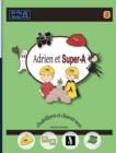 Adrien Et Super-A S'Habillent Et Disent Non : Lecons de Vie Pour Enfants Avec Autisme Ou Tdah - Book