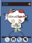 Adrian und Super-A gehen schlafen und fliegen ins All : Fahigkeiten fur Kinder mit Autismus und ADHS - Book