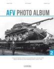 AFV Photo Album : Armoured Fighting Vehicles on Czechoslovakian Territory 1945 Vol. 2 - Book