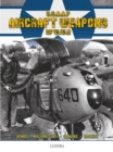 USAAF Aircraft Weapons of WWII - Book
