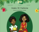 Smaka Pa Frukterna. Ella och Louis Pa Resa i Gambia - Book
