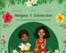 Mangues et Solomsolom. : Les Aventures Fruitees de Louis et Ella en Gambie - Book