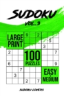 Sudoku Large Print : 100 Easy and Medium Puzzles - Book