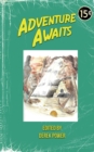 Adventure Awaits : Volume 3 - Book