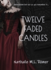 Twelve Faded Candles - eBook