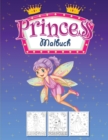 Princess Malbuch : Aktivitatsbuch fur kleine Madchen - Book
