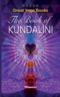 GREAT YOGA BOOKS - The Book of Kundalini : Brand New!: Brand New! - Book