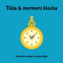 Tilda & mormors klocka - eAudiobook