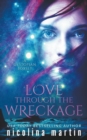 Love Through the Wreckage - Book