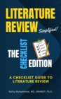 Literature Review Simplified: The Checklist Edition : A Checklist Guide to Literature Review - eBook