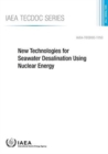 New technologies for seawater desalination using nuclear energy - Book