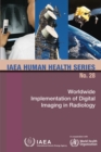 Worldwide implementation of digital imaging in radiology - Book