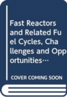 Fast reactors and related fuel cycles : challenges and opportunities (FR09), proceedings of an international conference held in Kyoto, Japan, 7-11 December 2009 - Book