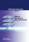 Review of Fuel Failures in Water Cooled Reactors - Book