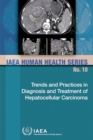 Trends and Practices in Diagnosis and Treatment of Hepatocellular Carcinoma - Book