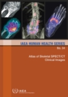 Atlas of Skeletal SPECT/CT Clinical Images - Book