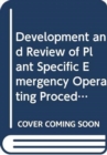 Development and Review of Plant Specific Emergency Operating Procedures - Book