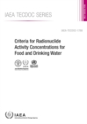 Criteria for Radionuclide Activity Concentrations for Food and Drinking Water - Book