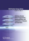 Initiating Nuclear Power Programmes : Responsibilities and Capabilities of Owners and Operators - Book