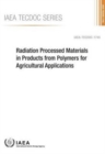 Radiation processed materials in products from polymers for agricultural applications - Book