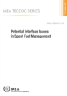 Potential interface issues in spent fuel management - Book