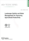 Landscape Salinity and Water Management for Improving Agricultural Productivity - Book