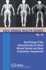 Dual Energy X Ray Absorptiometry for Bone Mineral Density and Body Composition Assessment : Body Composition Assessment - Book