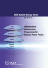 Maintenance Optimization Programme for Nuclear Power Plants - Book