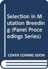 Selection in Mutation Breeding - Book