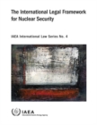 The International Legal Framework for Nuclear Security - Book