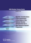 Specific Considerations in the Assessment of the Status of the National Nuclear Infrastructure for a New Research Reactor Programme - Book