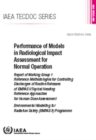 Performance of Models in Radiological Impact Assessment for Normal Operation : Report of Working Group 1 Reference Methodologies for Controlling Discharges of Routine Releases of EMRAS II Topical Head - Book