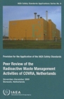Peer review of radioactive waste management activities of COVRA, Netherlands : November-December 2009, Borssele, Netherlands - Book
