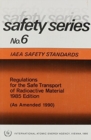 Regulations for the Safe Transport of Radioactive Material : 1985 Edition (As Amended 1990) - Book