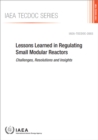 Lessons Learned in Regulating Small Modular Reactors - Book