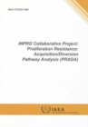 INPRO collaborative project : Proliferation Resistance, Acquisition/Diversion Pathway Analysis (PRADA) - Book