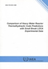 Comparison of heavy water reactor thermalhydraulic code predictions with small break LOCA experimental data - Book