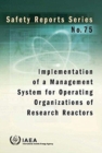 Implementation of a management system for operating organizations of research reactors - Book