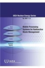 Mobile processing systems for radioactive waste management - Book
