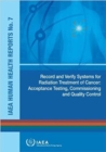 Record and Verify Systems for Radiation Treatment of Cancer : Acceptance Testing, Commissioning and Quality Control - Book