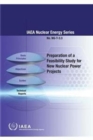 Preparation of a feasibility study for new nuclear power projects - Book