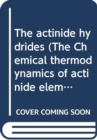 The Chemical Thermodynamics of Actinide Elements and Compounds, Part 9 - Book