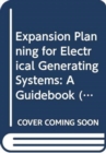 Expansion Planning for Electrical Generating Systems - Book