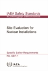 Site Evaluation for Nuclear Installations : Specific Safety Requirements - Book
