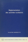 Reglementation des activites nucleaires : Rabat, Morocco, 30 May-4 June 1983 - Book