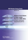 Review of Fuel Failures in Water Cooled Reactors 2006–2015 (Chinese Edition) - Book