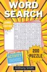 Word Search Puzzle (Jumbo Edition) : 200 Fun and Challenging Word Search For Adults: 200 Word Search For Adults - Book